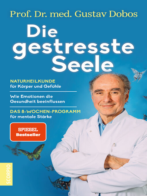 Title details for Die gestresste Seele by Prof. Dr. med. Gustav Dobos - Available